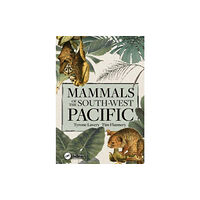 Taylor & francis ltd Mammals of the South-West Pacific (inbunden, eng)