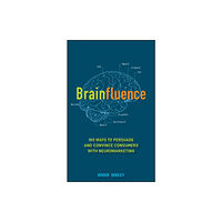John Wiley & Sons Inc Brainfluence (inbunden, eng)