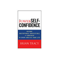 John Wiley & Sons Inc The Power of Self-Confidence (inbunden, eng)