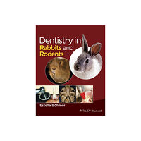 John Wiley And Sons Ltd Dentistry in Rabbits and Rodents (inbunden, eng)