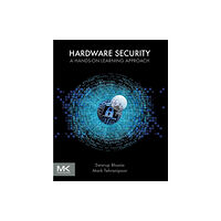 Elsevier Science & Technology Hardware Security (häftad, eng)