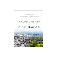 John Wiley & Sons Inc A Global History of Architecture (inbunden, eng)