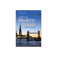 John Wiley And Sons Ltd A History of Modern Britain (häftad, eng)