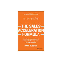 John Wiley & Sons Inc The Sales Acceleration Formula (inbunden, eng)