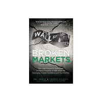 Pearson Education (US) Broken Markets (häftad, eng)