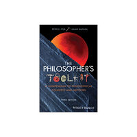 John Wiley And Sons Ltd The Philosopher's Toolkit (häftad, eng)