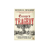 Penguin books ltd Europe's Tragedy (häftad, eng)