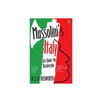 Penguin books ltd Mussolini's Italy (häftad, eng)