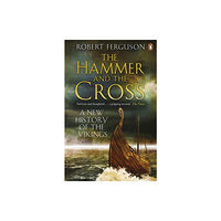 Penguin books ltd The Hammer and the Cross (häftad, eng)