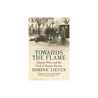Penguin books ltd Towards the Flame (häftad, eng)