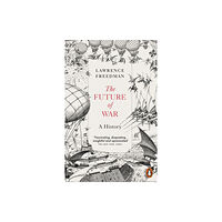 Penguin books ltd The Future of War (häftad, eng)