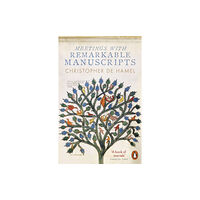 Penguin books ltd Meetings with Remarkable Manuscripts (häftad, eng)