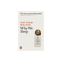 Penguin books ltd Why We Sleep (häftad, eng)