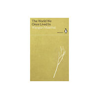 Penguin books ltd The World We Once Lived In (häftad, eng)