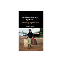 Cambridge University Press The Political Life of an Epidemic (inbunden, eng)