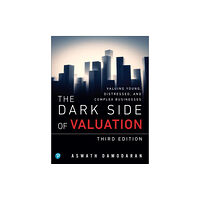 Pearson Education (US) Dark Side of Valuation, The (häftad, eng)