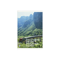 Penguin books ltd The Old Patagonian Express (häftad, eng)