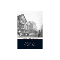 Penguin books ltd The Condition of the Working Class in England (häftad, eng)