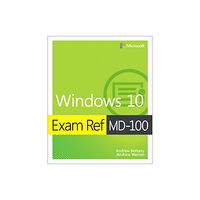 Pearson Education (US) Exam Ref MD-100 Windows 10 (häftad, eng)