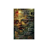 Penguin Putnam Inc The Conspiracy Against the Human Race (häftad, eng)