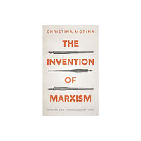 Oxford University Press The Invention of Marxism (inbunden, eng)