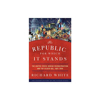 Oxford University Press Inc The Republic for Which It Stands (häftad, eng)