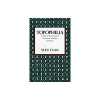 Columbia university press Topophilia (häftad, eng)