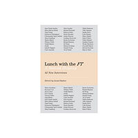 Penguin books ltd Lunch with the FT (inbunden, eng)