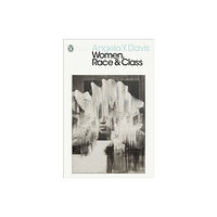 Penguin books ltd Women, Race & Class (häftad, eng)