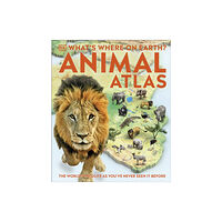 Dorling Kindersley Ltd What's Where on Earth? Animal Atlas (inbunden, eng)
