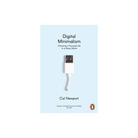 Penguin books ltd Digital Minimalism (häftad, eng)