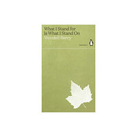 Penguin books ltd What I Stand for Is What I Stand On (häftad, eng)