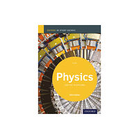 Oxford University Press Oxford IB Study Guides: Physics for the IB Diploma (häftad, eng)