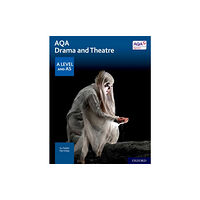 Oxford University Press AQA Drama and Theatre: A Level and AS (häftad, eng)