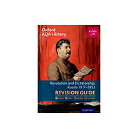 Oxford University Press Oxford AQA History for A Level: Revolution and Dictatorship: Russia 1917-1953 Revision Guide (häftad, eng)