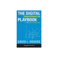 Columbia university press The Digital Transformation Playbook (inbunden, eng)