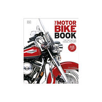 Dorling Kindersley Ltd The Motorbike Book (inbunden, eng)