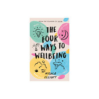 Penguin books ltd The Four Ways to Wellbeing (inbunden, eng)