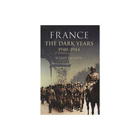 Oxford University Press France: The Dark Years, 1940-1944 (häftad, eng)