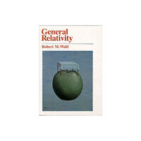 The university of chicago press General Relativity (häftad, eng)