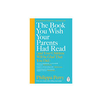 Penguin books ltd The Book You Wish Your Parents Had Read (and Your Children Will Be Glad That You Did) (häftad, eng)