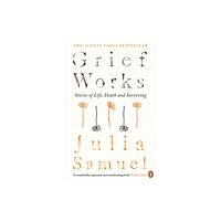 Penguin books ltd Grief Works (häftad, eng)