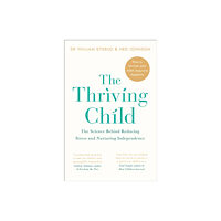 Penguin books ltd The Thriving Child (häftad, eng)