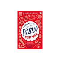 Penguin books ltd A Mindfulness Guide for the Frazzled (häftad, eng)