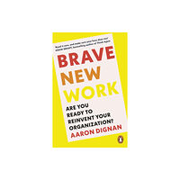 Penguin books ltd Brave New Work (häftad, eng)