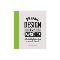 Dorling Kindersley Ltd Graphic Design For Everyone (inbunden, eng)