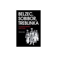 Indiana university press Belzec, Sobibor, Treblinka (häftad, eng)