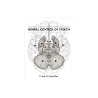 Mit press ltd Neural Control of Speech (inbunden, eng)