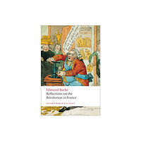 Oxford University Press Reflections on the Revolution in France (häftad, eng)
