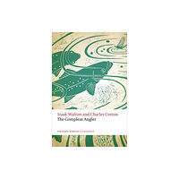 Oxford University Press The Compleat Angler (häftad, eng)